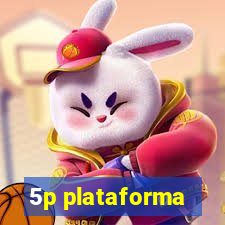 5p plataforma